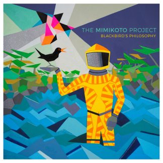 The Mimikoto Project - Blackbird's Philosophy - cover front